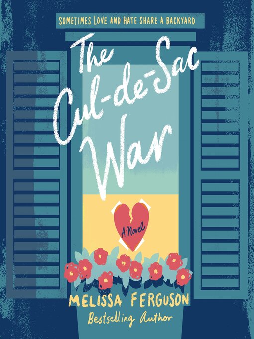 Title details for The Cul-de-Sac War by Melissa Ferguson - Available